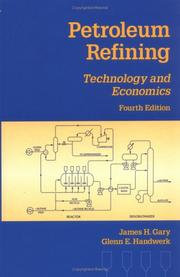Cover of: Petroleum refining by James H. Gary