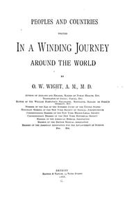 Cover of: Peoples and countries visited in a winding journey around the world