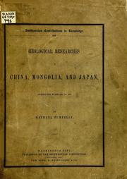 Cover of: Geological researches in China, Mongolia, and Japan: during the years 1862-1865.