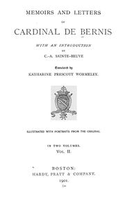 Cover of: Memoirs and letters of Cardinal de Bernis by Bernis, François Joachim de Pierre de, comte de Lyon, cardinal