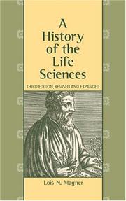 Cover of: A History of the Life Sciences by Lois N. Magner