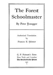 Cover of: The forest schoolmaster by Peter Rosegger