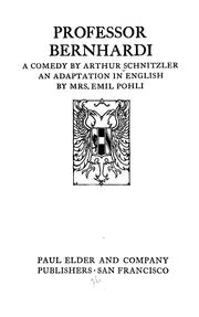 Cover of: Professor Bernhardi: a comedy