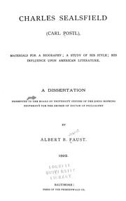 Cover of: Charles Sealsfield (Carl Postl): materials for a biography; a study of his style; his influence upon American literature  ...