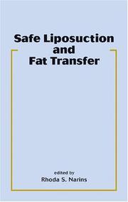 Cover of: Safe Liposuction and Fat Transfer (Basic and Clinical Dermatology, 24)