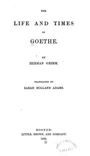 Cover of: The life and times of Goethe.