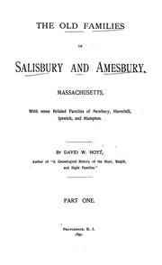 The old families of Salisbury and Amesbury, Massachusetts by David Webster Hoyt