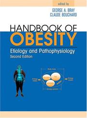 Cover of: Handbook of obesity: etiology and pathophysiology