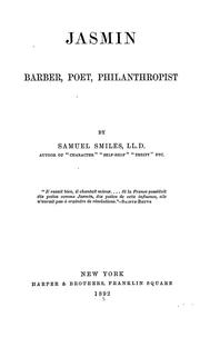Cover of: Jasmin, barber, poet, philanthropist by Samuel Smiles