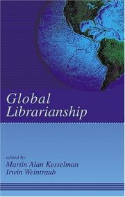 Cover of: Global Librarianship (Books in Library and Information Science)