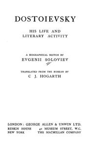 Cover of: Dostoievsky: his life and literary activity