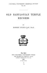 Old Babylonian temple records by Robert Julius Lau