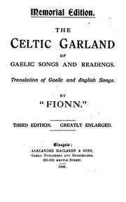 The Celtic garland of Gaelic songs and readings by Henry Whyte