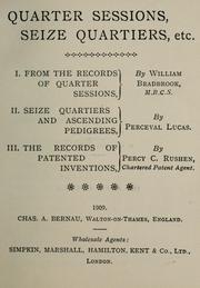 Quarter Sessions, seize quartiers, etc by William Bradbrook