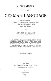A grammar of the German language by George O. Curme