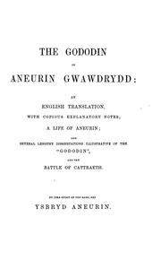 Cover of: The Gododin [sic] of Aneurin Gwawdrydd by Aneirin.