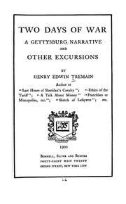 Cover of: Two days of war: a Gettysburg narrative, and other excursions