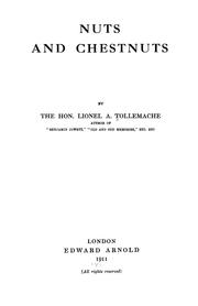 Cover of: Nuts and chestnuts by Lionel A. Tollemache