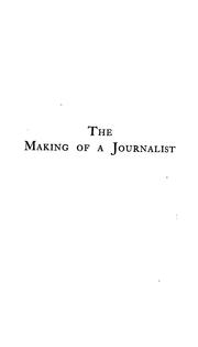 Cover of: The making of a journalist