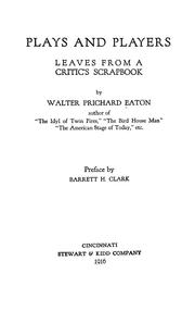 Cover of: Plays and players by Eaton, Walter Prichard