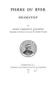 Cover of: Pierre Du Ryer, dramatist by Henry Carrington Lancaster