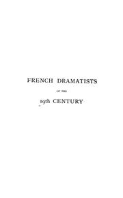 Cover of: French dramatists of the 19th century