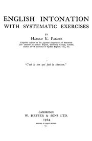 Cover of: English intonation with systematic exercises by Palmer, Harold E.