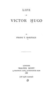 Cover of: Life of Victor Hugo