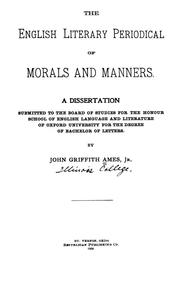 Cover of: The English Literary Periodical of Morals and Manners by John Griffith Ames, John Griffith Ames