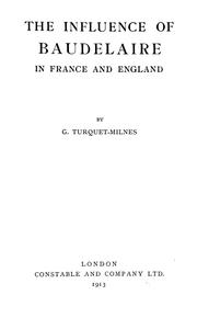 Cover of: The influence of Baudelaire in France and England