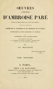 Œuvres complètes d'Ambroise Paré by Ambroise Paré