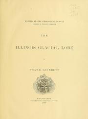Cover of: The Illinois glacial lobe by Frank Leverett