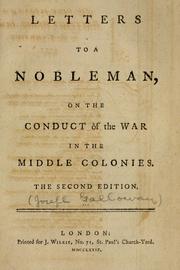 Cover of: Letters to a nobleman, on the conduct of the war in the middle colonies. by Joseph Galloway