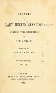 Cover of: Travels of Lady Hester Stanhope: forming the completion of her memoirs.