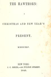 Cover of: The Hawthorn: a Christmas and New Year's present.  MDCCCXLV.