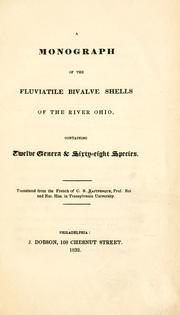 Cover of: A monograph of the fluviatile bivalve shells of the river Ohio