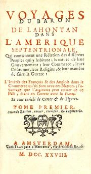 Voyages du baron de La Hontan dans l'Amérique Septentrionale by Louis Armand de Lom d'Arce baron de Lahontan