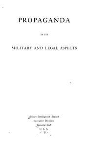 Cover of: Propaganda in its military and legal aspects.