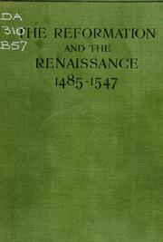 Cover of: The reformation and the renaissance (1485-1547) by Frederick William Bewsher