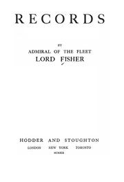 Cover of: Records by Admiral of the fleet, Lord Fisher.