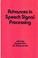 Cover of: Advances in speech signal processing