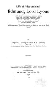 Cover of: Life of Vice-Admiral Edmund, lord Lyons.: With an account of naval operations in the Black Sea and Sea of Azoff, 1854-56.
