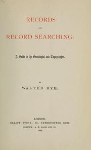 Cover of: Records and record searching: a guide to the genealogist and topographer.
