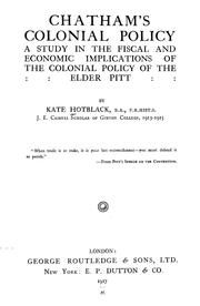 Cover of: Chatham's colonial policy by Kate Hotblack