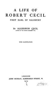 A life of Robert Cecil by Algernon Cecil