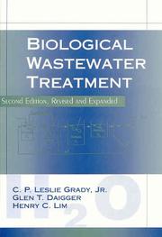 Biological wastewater treatment by C. P. Leslie Grady