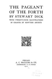 The pageant of the Forth by Dick, Stewart.