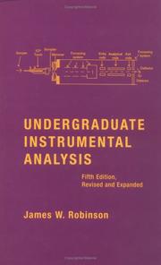 Cover of: Undergraduate instrumental analysis by Robinson, James W.