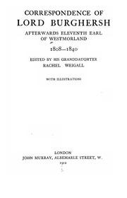 Cover of: Correspondence of Lord Burghersh, afterwards eleventh Earl of Westmorland, 1808-1840. | Westmorland, John Fane Earl of