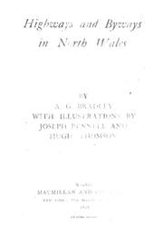 Cover of: Highways and byways in North Wales by A. G. Bradley
